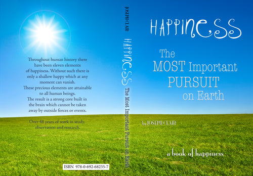 The Book: Happiness The Most Important Pursuit on Earth